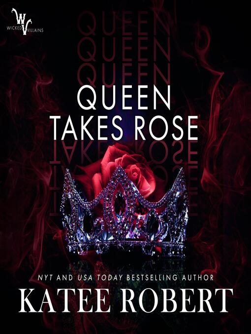 Title details for Queen Takes Rose by Katee Robert - Available